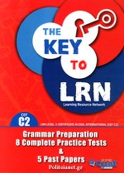 THE KEY TO LRN CEF C2: GRAMMAR PREPARATION 8 COMPLETE PRACTICE TESTS AND 5 PAST PAPERS