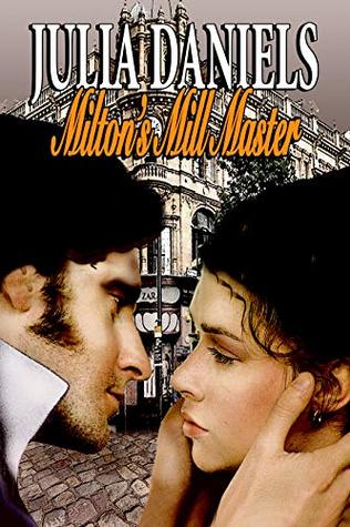 Milton's Mill Master: A North & South Variation (Kindle Edition)