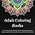 Adult Coloring Books by Coloring Books for Adults