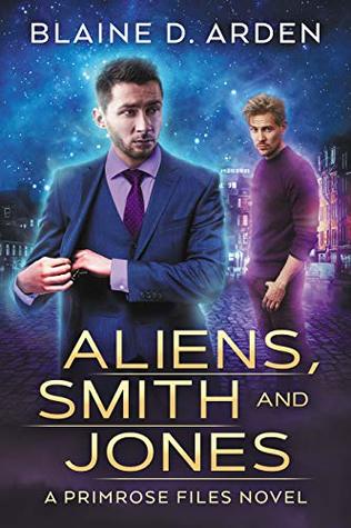Aliens, Smith and Jones (The Primrose Files #1)