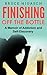 Finishing Off the Bottle: A Memoir of Addiction and Self-Discovery