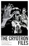 The Cryotron File...