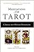 Meditations on the Tarot: A Journey into Christian Hermeticism