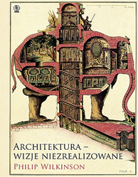 Architektura - wizje niezrealizowane