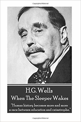 When the Sleeper Wakes