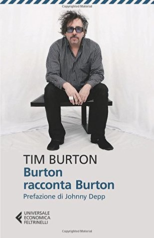 Burton racconta Burton (Italian Edition)