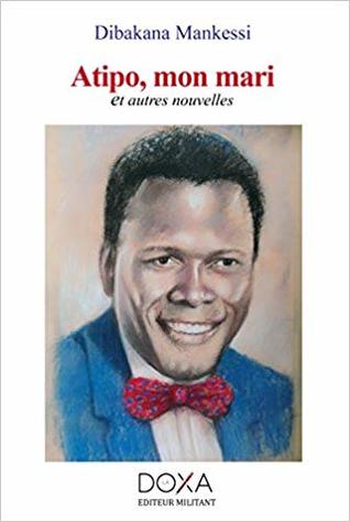 Atipo, Mon mari et autres nouvelles (Unknown Binding)