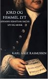 Jord og Himmel, Lyt - Johann Sebastian Bachs liv og musik Jord og Himmel, Lyt - Johann Sebastian Bachs liv og musik