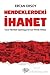 Hendeklerdeki İhanet