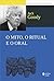 Mito, o Ritual e o Oral, O