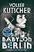 Babylon Berlin (Gereon Rath #1)
