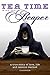 Tea Time with the Reaper: a...