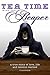 Tea Time with the Reaper by d. mccormick