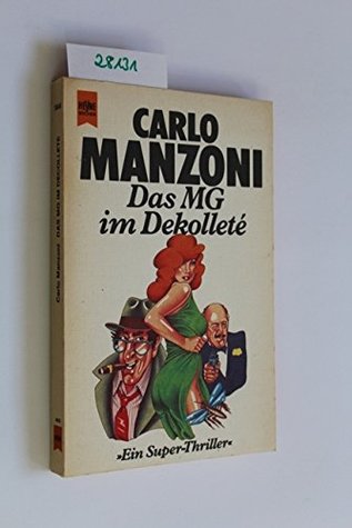 Das MG im Dekolleté (Paperback)