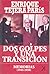 Dos golpes y una transición, Memorias (1945-1958)