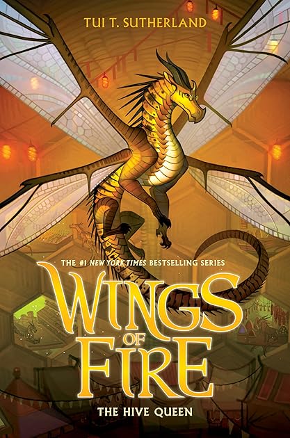 The Hive Queen (Wings of Fire, #12)