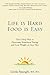 Life is Hard, Food is Easy:...