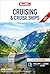 Berlitz Cruising and Cruise Ships 2019 (Travel Guide with Fre... by Berlitz Publishing Company