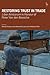 Restoring Trust in Trade: Liber Amicorum in Honour of Peter Van den Bossche