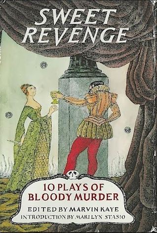 Sweet Revenge: 10 Plays of Bloody Murder (Hardcover)