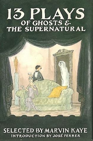13 Plays of Ghosts & the Supernatural (Hardcover)