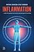 Inflammation : roten till sjukdom och vad du själv kan göra för att läka