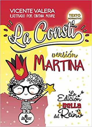 La Consti. Versión Martina: La Constitución Española, 1978.