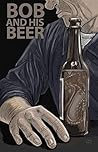 Bob and his Beer