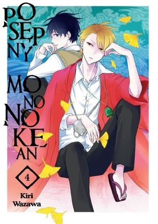 不機嫌なモノノケ庵 4 Fukigen Na Mononokean 4 By Kiri Wazawa