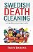 Swedish Death Cleaning: A P...