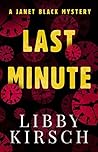 Last Minute (Janet Black Mystery, #2)