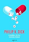 Kamera által homályosan by Philip K. Dick