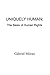 Uniquely Human: the Basis of Human Rights