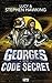 Georges et le code secret (French Edition)
