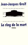 Le ring de la mort
