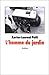 L'homme du jardin by Xavier-Laurent Petit
