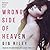 Wrong Side of Heaven (Broken Wings Duet, #1)