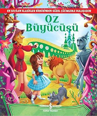 Oz Büyücüsü Resimli Klasikler (Hardcover)