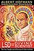 LSD and the Divine Scientist: The Final Thoughts and Reflections of Albert Hofmann