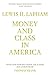 Money and Class in America
