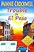 Trouble in El Paso (Will Tr...