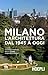 Milano. L'architettura dal 1945 a oggi
