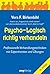 Psycho-Logisch Richtig Verhandeln by Vera F. Birkenbihl