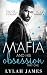 The Mafia And His Obsession: Part 1 (Tainted Hearts)