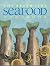 The Essential Seafood Cookbook