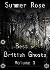Best of British Ghost Stories by Summer  Rose