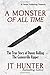 A Monster Of All Time: The True Story of Danny Rolling, The Gainesville Ripper