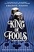 King of Fools (The Shadow Game, #2) by Amanda Foody