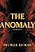 The Anomaly