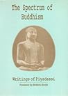The Spectrum of Buddhism : Writings of Piyadassi
